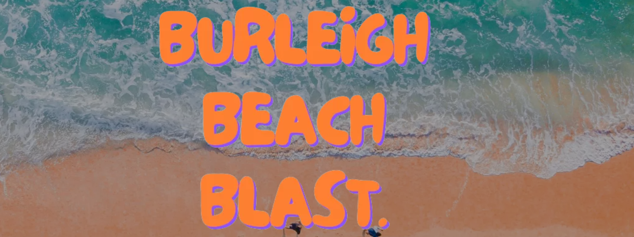 Burleigh Beach Blast